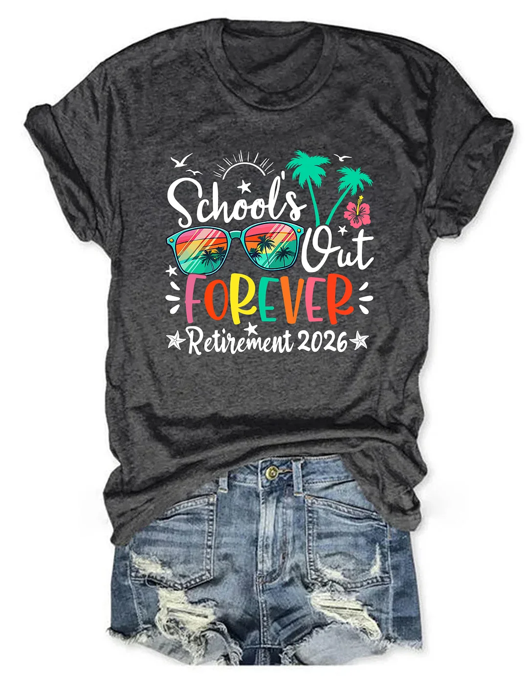 School's Out Forever Retirement 2026 T-shirt