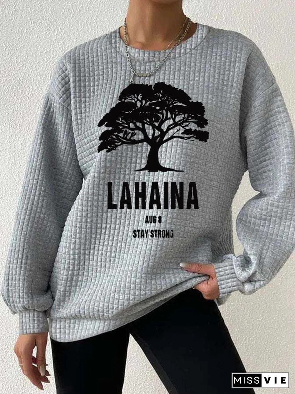 Women's Lahaina Stay Strong Print Long Sleeve Sweatshirt