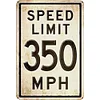 Speed Limit 350 MPH - Metal Tin Signs(8*12Inch/12*16Inch) - Garage&Transport