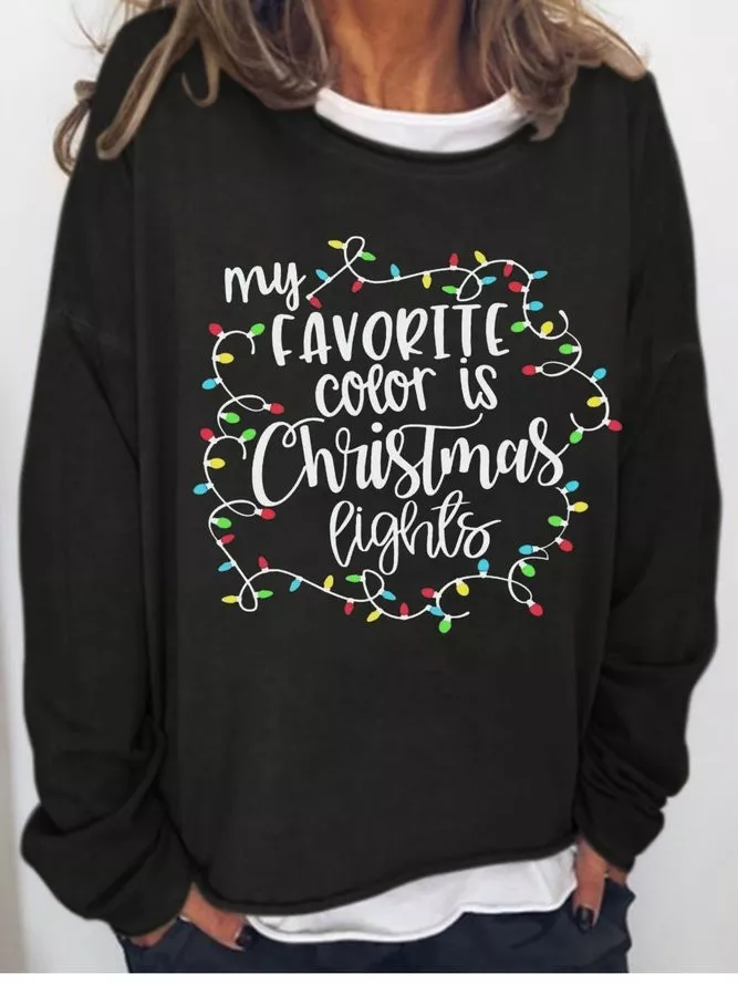My Favorite Color Is Christmas Lights Funny Casual Sweatshirt
