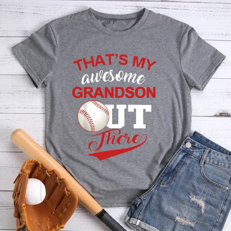 AL™ That‘s my awesome grandson out there T-shirt Tee -07029-Annaletters