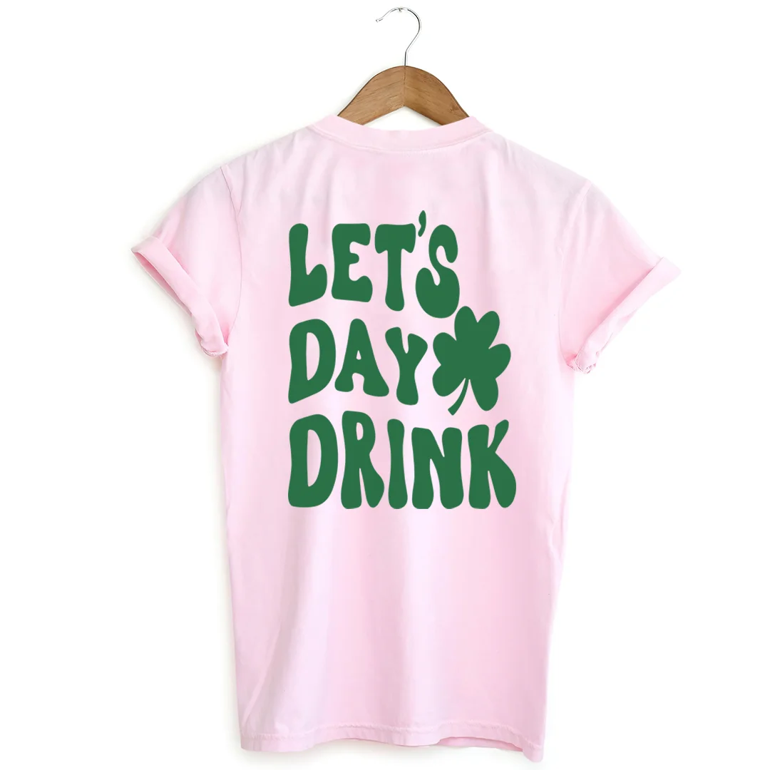 Let's Day Drink T-shirt