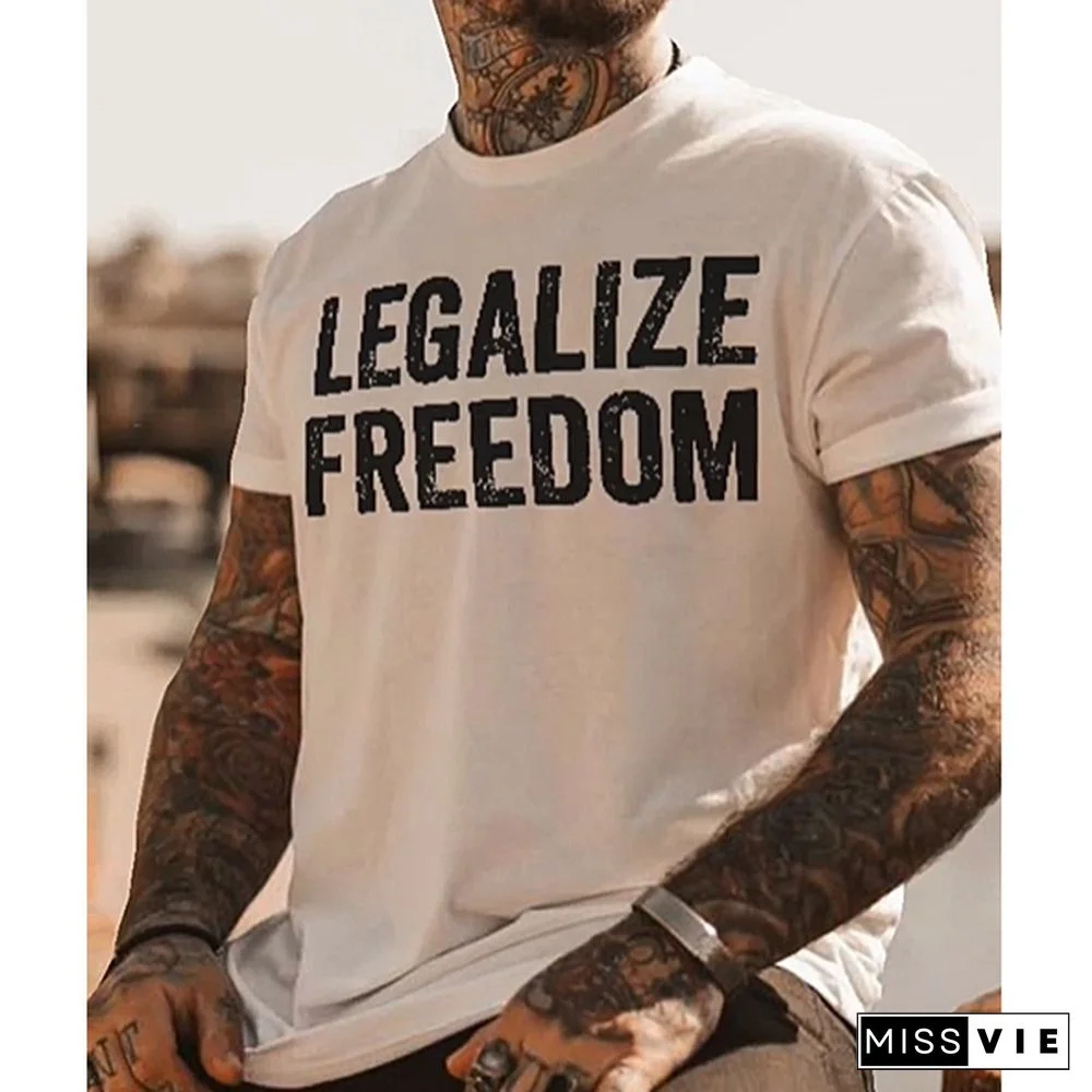 Legalize Freedom Printed T-Shirt