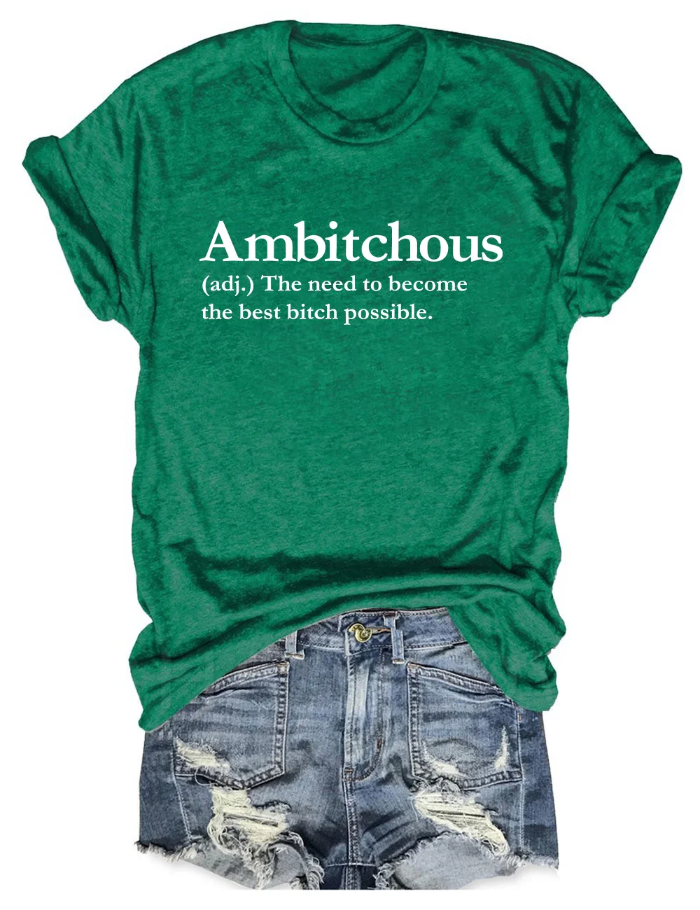 Ambitchous T-Shirt