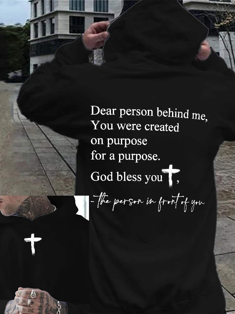 Men's Dear Person Behind Me You Were Created on Purpose Cross Hoodie