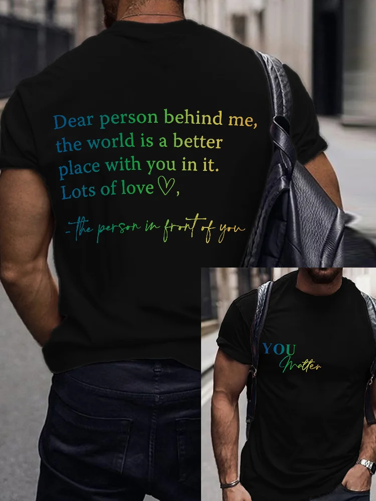 Men's Dear Person Behind Me You Matter Gradient T Shirt