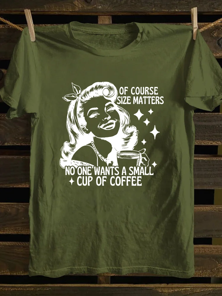 Size Matters T-shirt