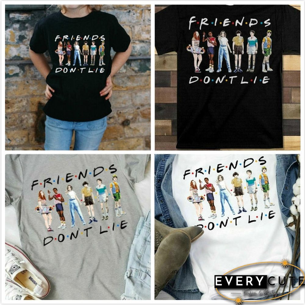 1Pcs Freind Dont Lie Six People Stand Printed T Shirt Stranger Things Letter Print Plus Size T Shirt White Short Sleeve Friends Dont Lie Printing Tees Feme Summe Tops