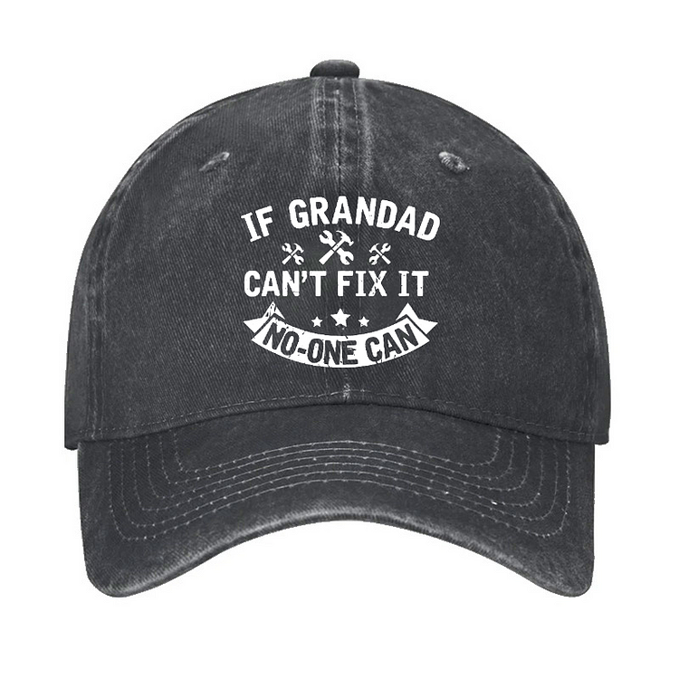 If Grandad Cant Fix It No One Can Hat