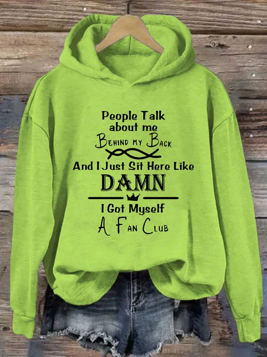People Talk About Me Hoodie