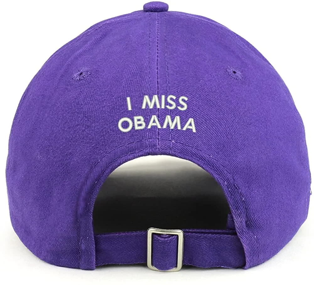 I Miss Obama (Back) Embroidered 100% Cotton Dad Hat