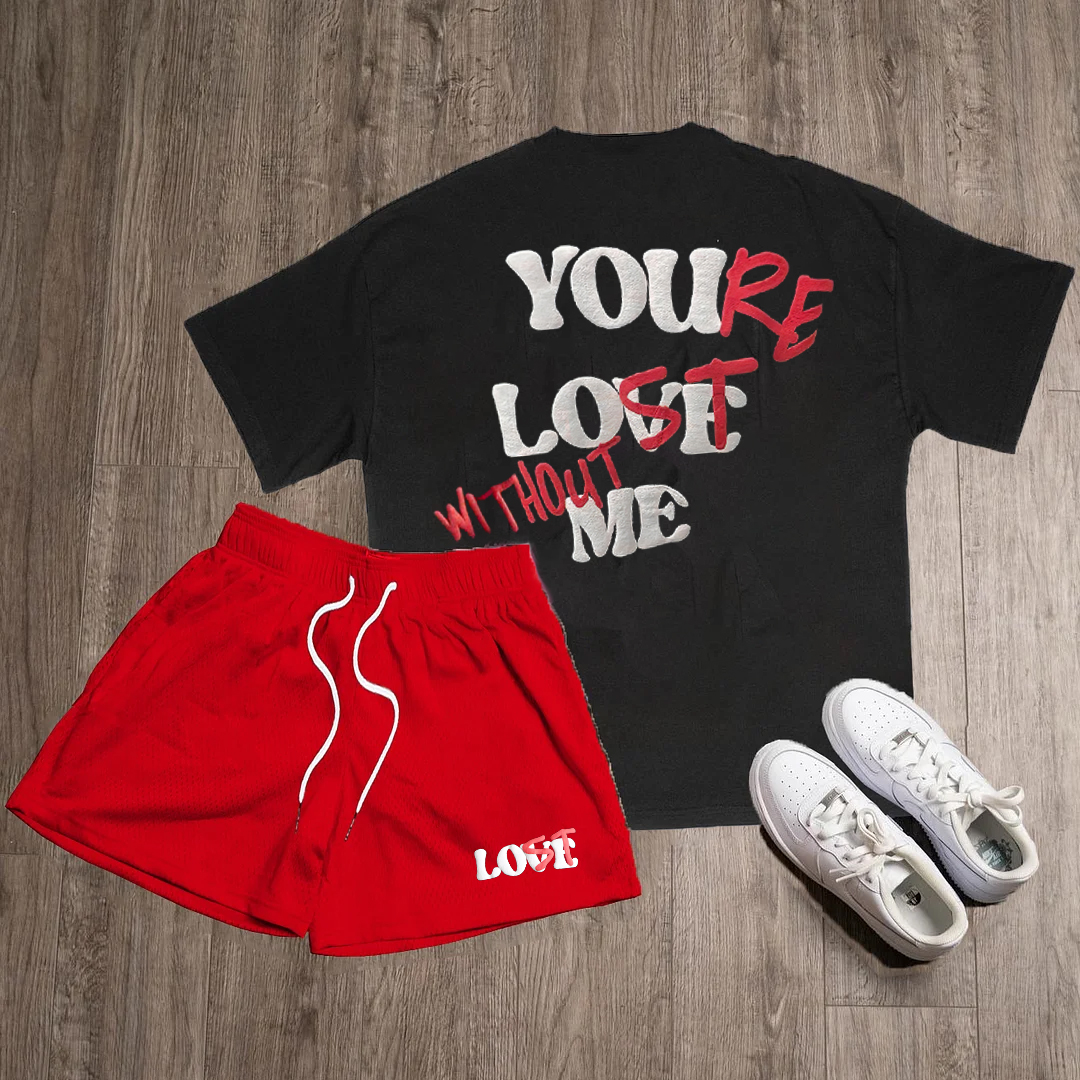  You‘re Lost Without Me Print T-Shirt And Shorts Co-Ord
