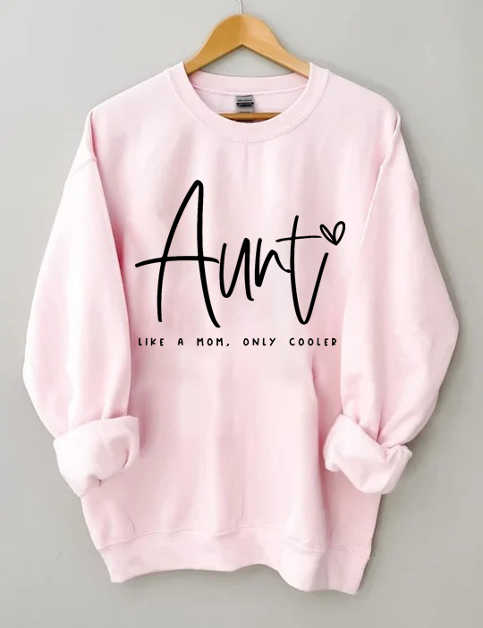 Auntie Like A Mom Only Cooled Sweatshirt