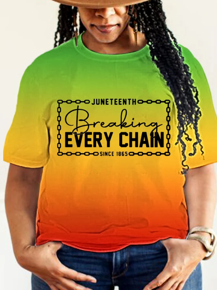 Women's Breaking Every Chain Since1865 Juneteenth Gradient Print Tee