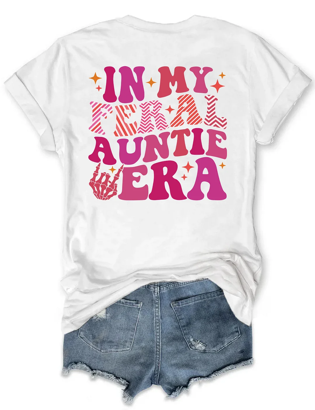Somebody's Feral Aunt T-shirt