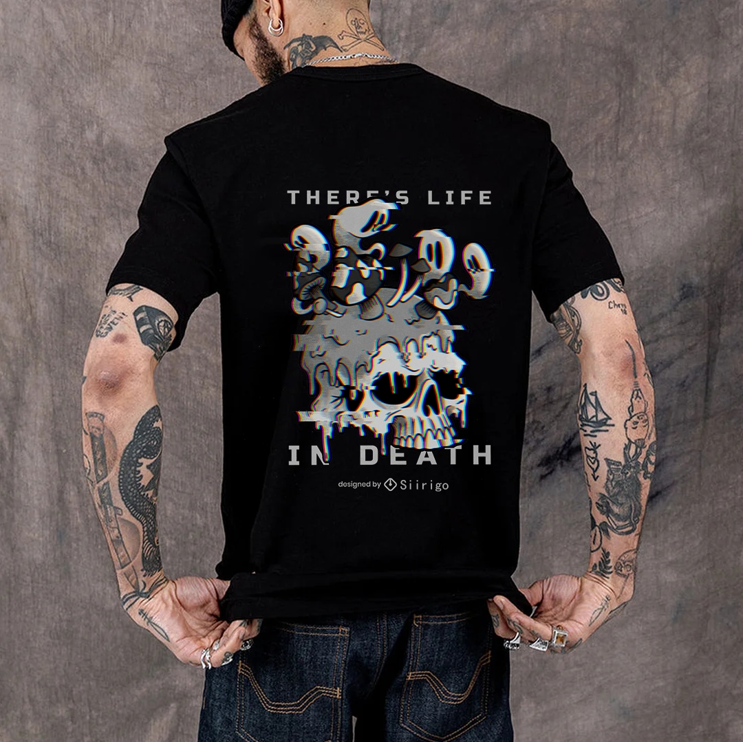 There's Life In Death Graphic Printing T-shirt
