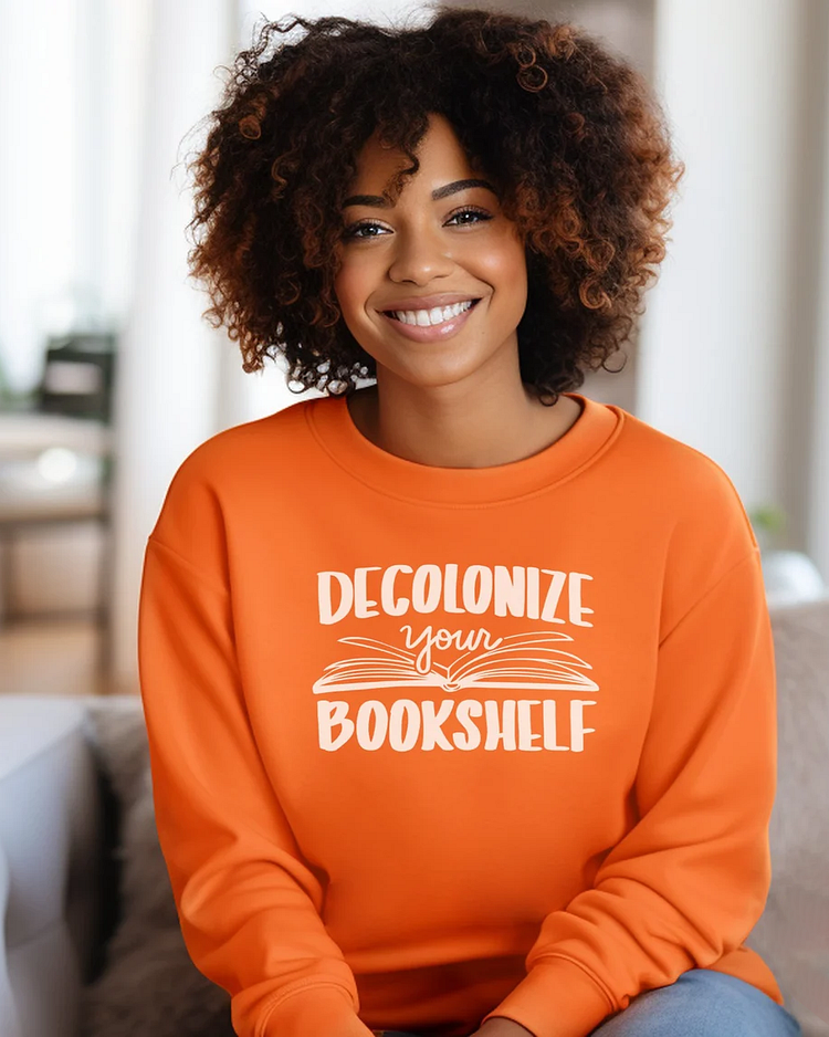 Decolonize Your Bookshelf Crewneck Long Sleeve Sweatshirt