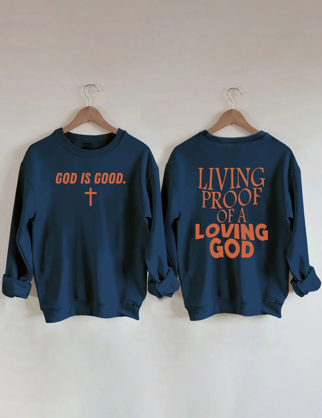 Living Proof Of A Loving God Sweatshirt