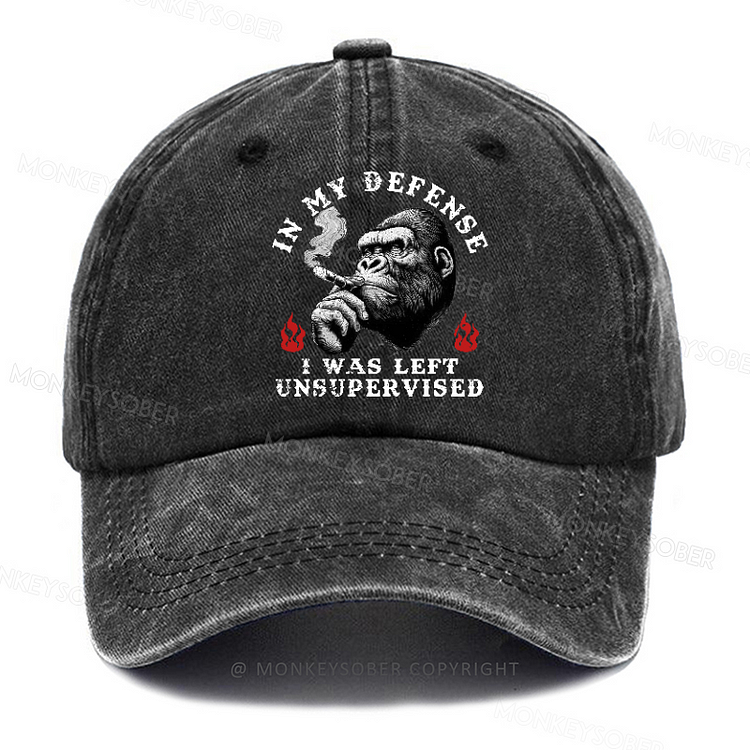 Personalized "In My Defense I Was Left Unsupervised" Custom Washed Baseball Caps