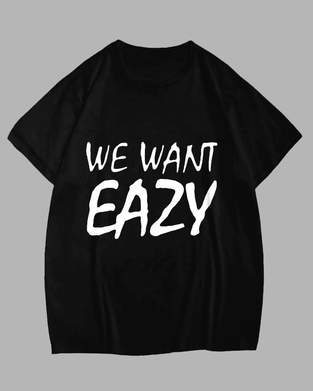 Big Men's Black We Want Eazy Print Short Sleeve T-Shirt