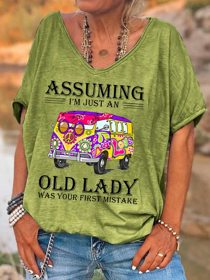 Women's Funny Hippie Assuming I'm Just An Old Lady Was Your First Mistake Casual V-Neck Tee