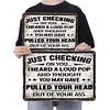 Humorous calligraphy - Vintage Metal Signs - 20*30cm/30*40cm - Warning