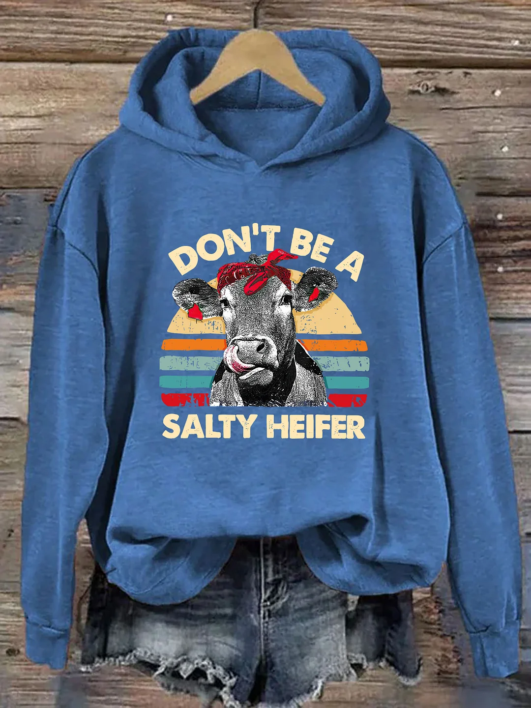 Don't Be A Salty Heifer Hoodie