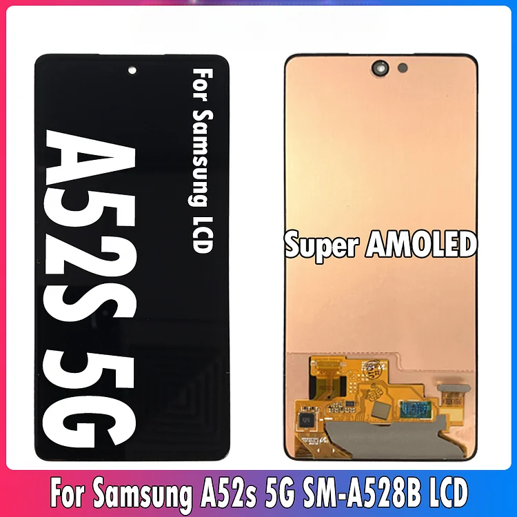6.5" Super AMOLED  Samsung A52s 5G LCD A528 A528B A528B/DS A528N Display Touch Screen Digitizer Assembly Replacement RepairSM-LCD