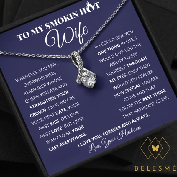Wife - Special Woman - Alluring Necklace