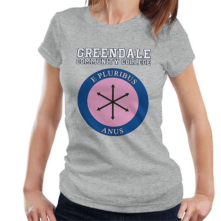 Community Greendale College E Pluribus Anus Women's T-Shirt