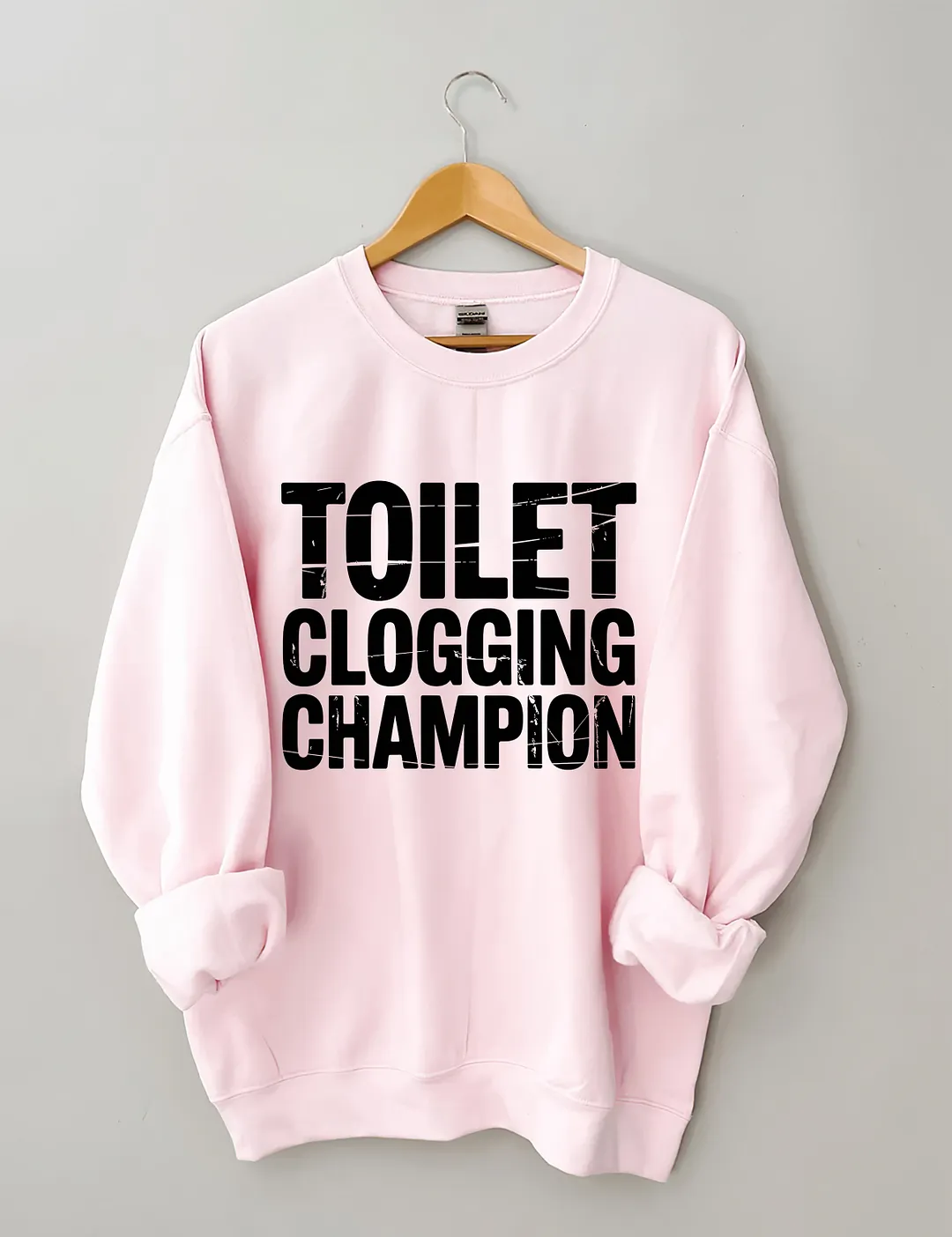 Toilet Clogging Champion Sweatshirt