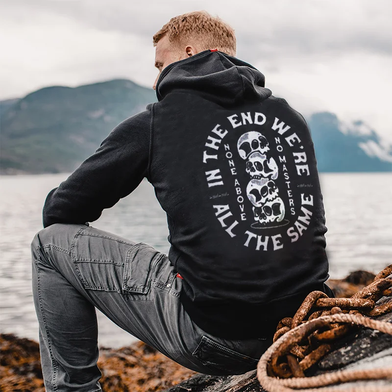 UPRANDY In The End We'Re All The Same Skull Printed Men's Hoodie -  UPRANDY