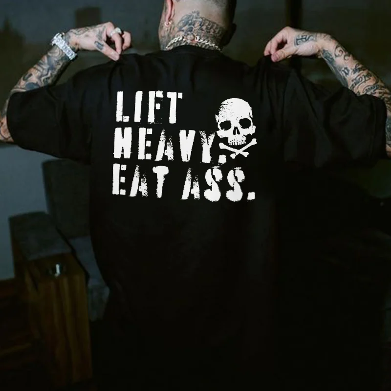 Lift Heavy Eat Ass Printed Men's T-shirt -  