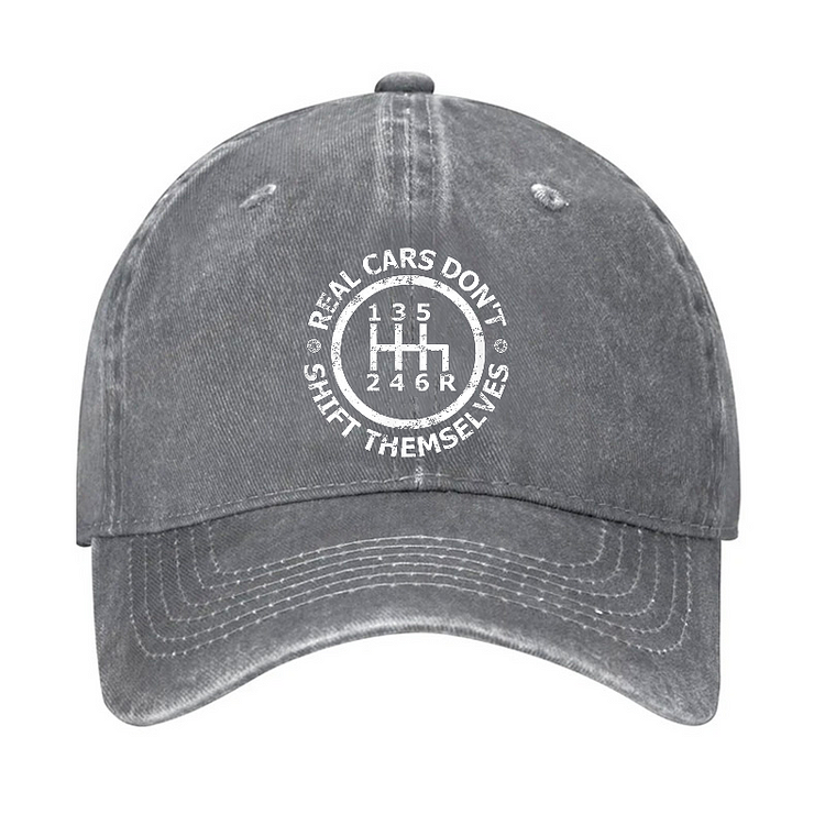 Real Cars Don't Shift Themselves Hat