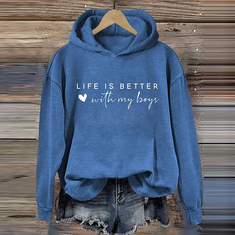 Comstylish Life is Better With My Boys Hoodie