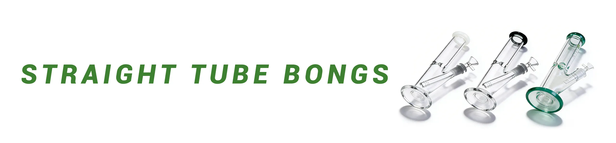 Straight Tube Bongs