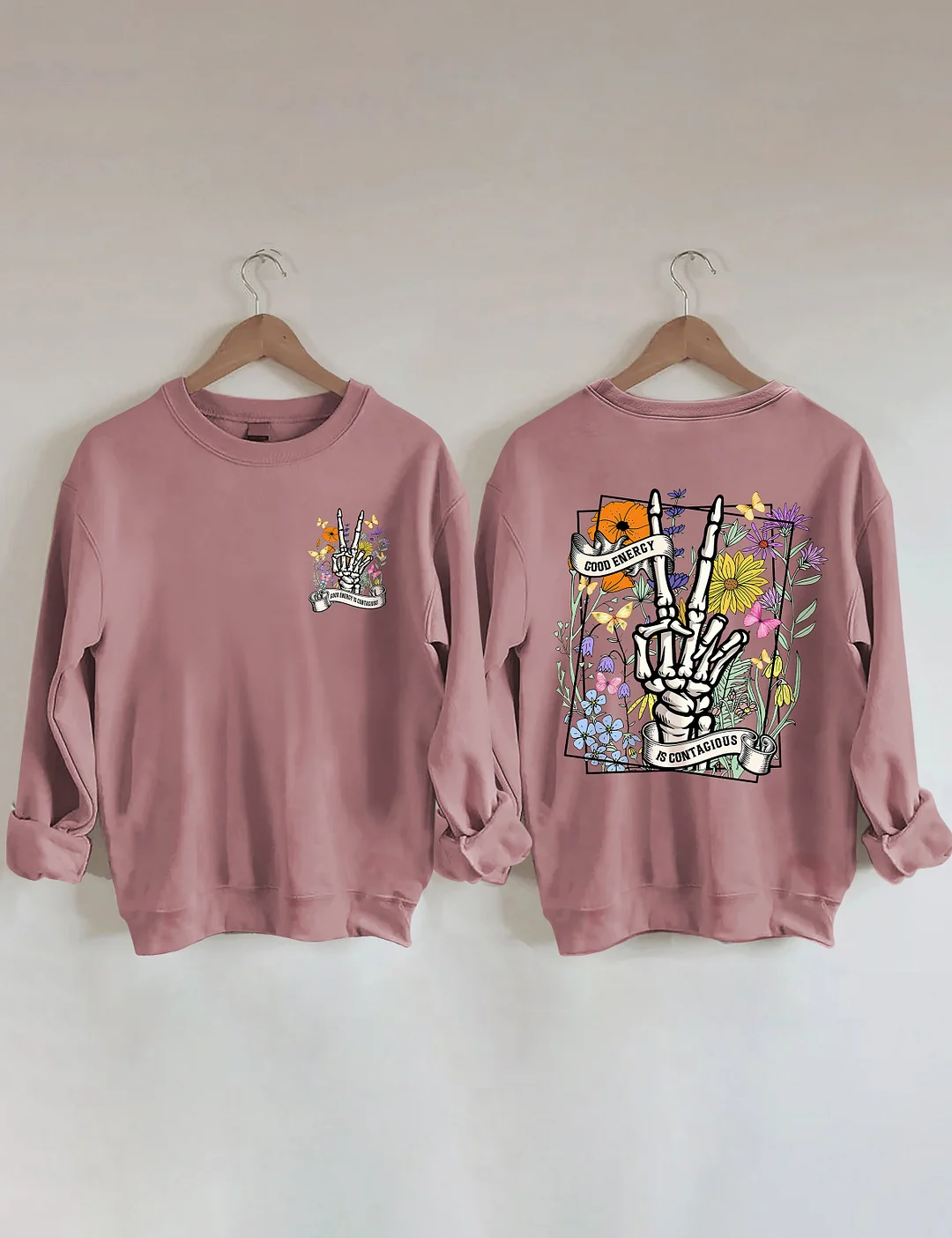 Good Energy Is Contagious Sweatshirt