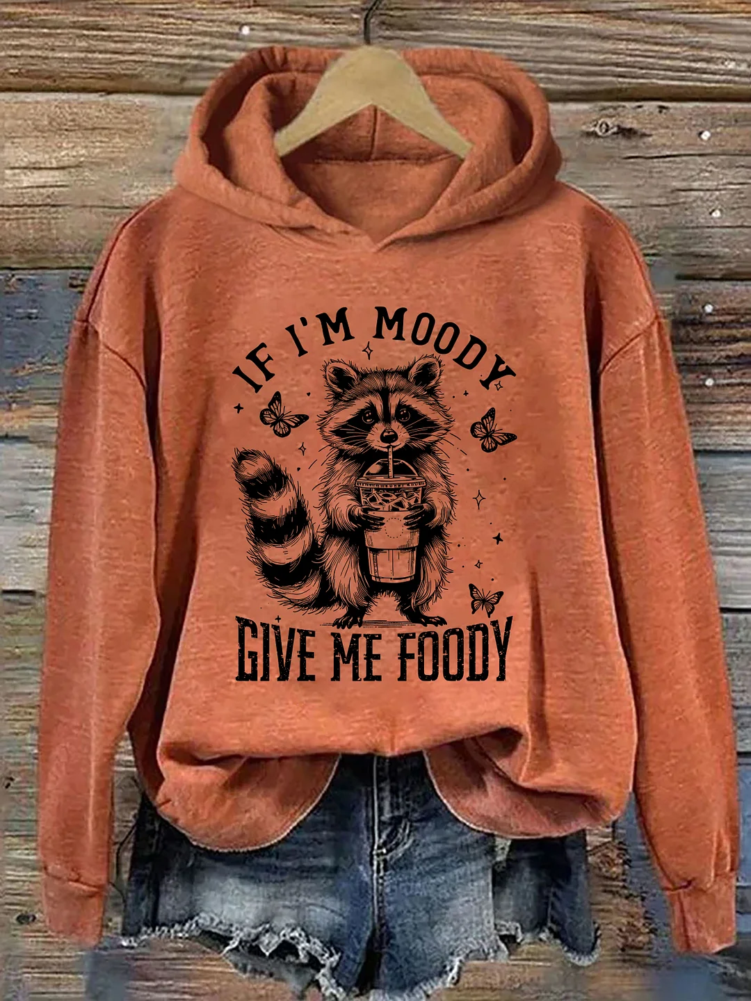 If I'm Moody Give Me Foody Hoodie