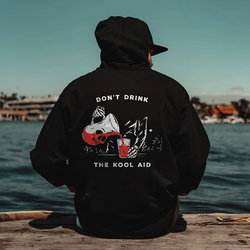 Casual Don'T Drink The Kool Aid Print Men's Hoodie -  