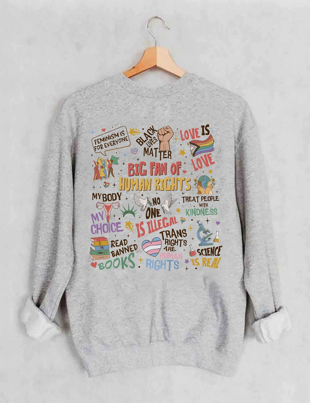 Big Fan Of Human Rights Sweatshirt