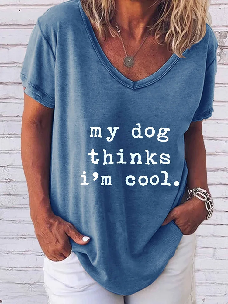 Bestdealfriday My Dod Thinks I'm Cool Women's V Neck T-Shirt 11205187