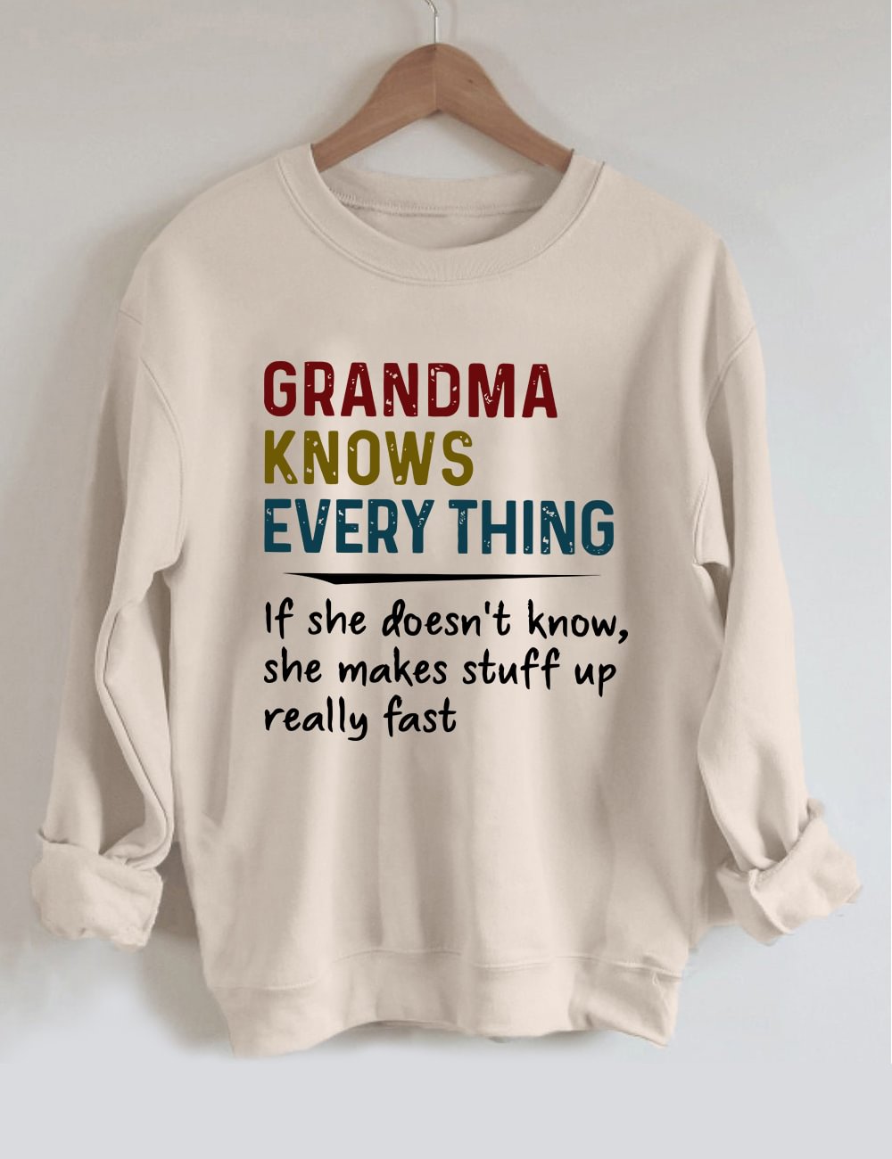 Grandma Knows Everything Sweatshirt