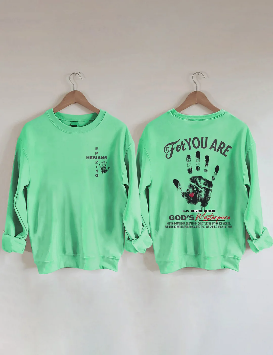 You're God's Masterpiece Sweatshirt