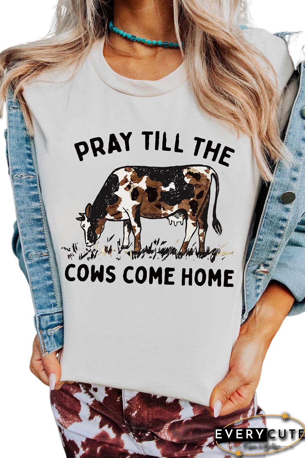White Pray Till The Cows Come Home Graphic T Shirt