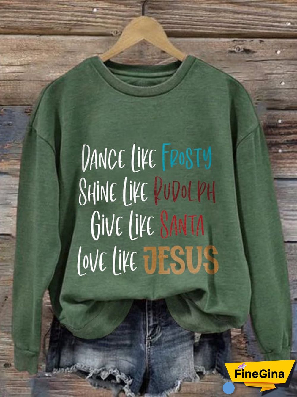 Women's Casual Dance Like Frosty Shine Like Rudolph Give Like Santa Love Like Jesus Printed Long Sleeve Sweatshirt