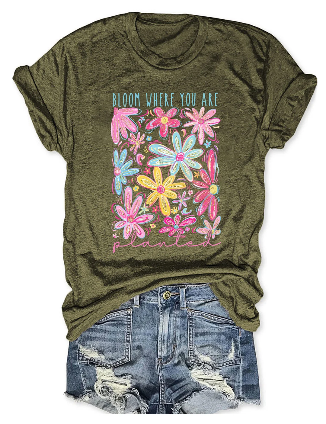 Bloom Where You Are Planted T-shirt