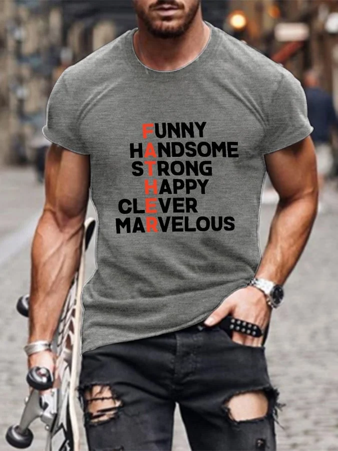 Men's Father is Funny/Handsome/Strong/Happy/Clever/Marvelous T-shirt socialshop