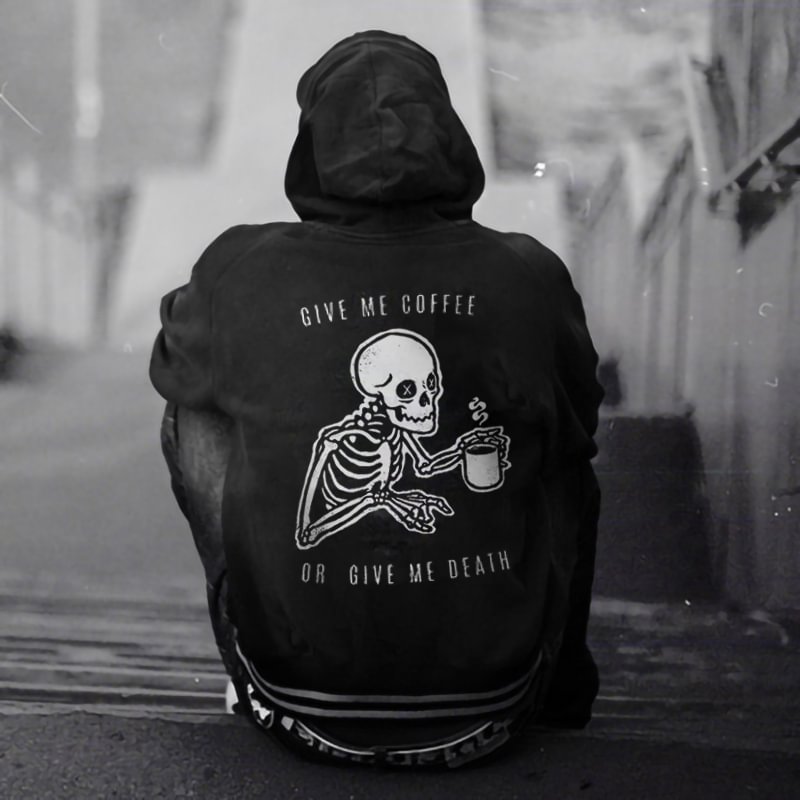 Give Me Coffee Or Give Me Death Printed Casual Men's Hoodie