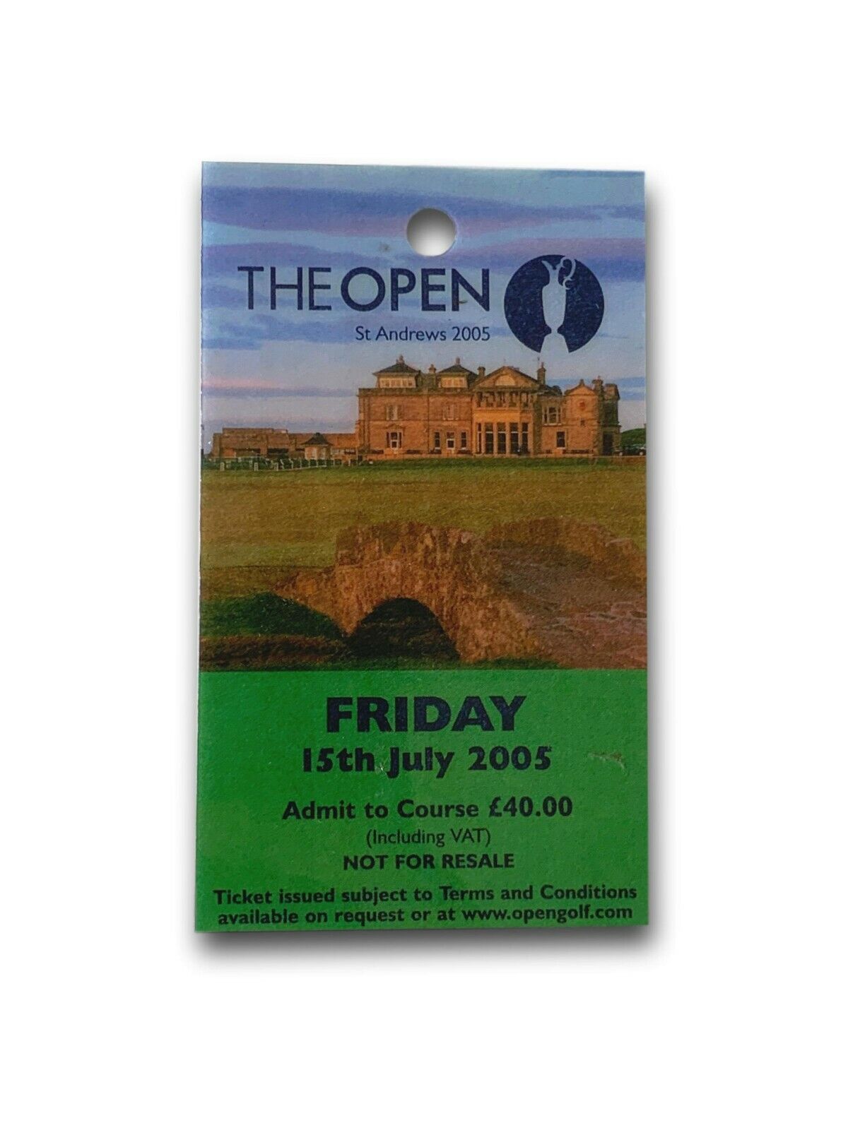 2005 Open Championship PGA Authentic Ticket Old Course St. Andrews 7/15 Woods