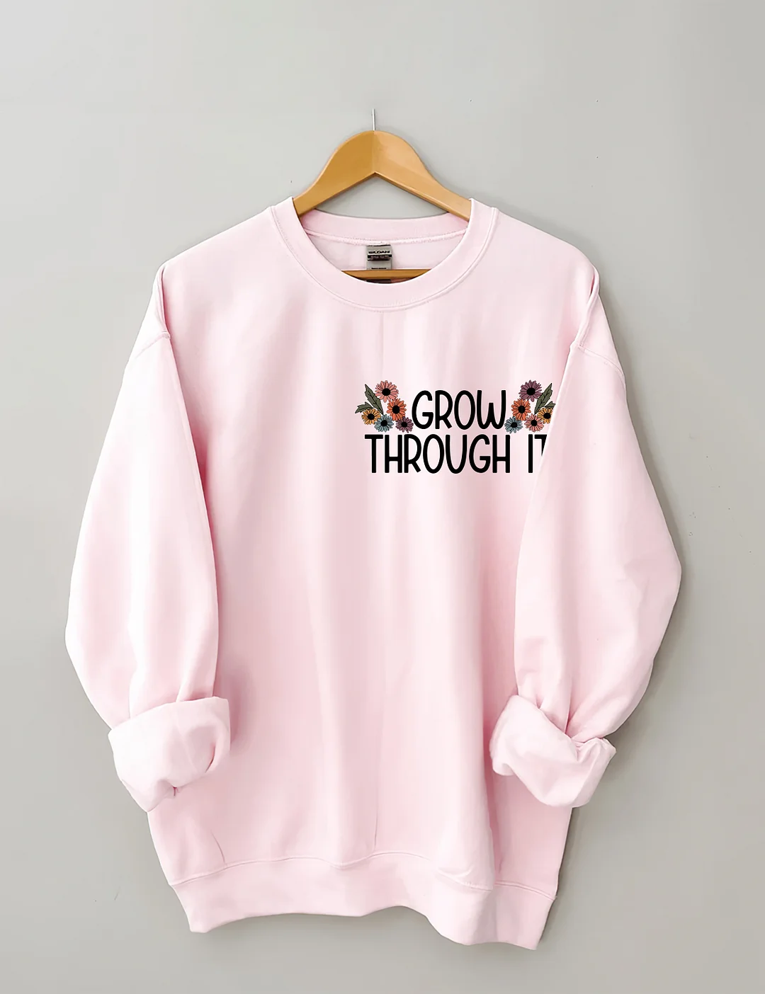 Grow Through It Sweatshirt
